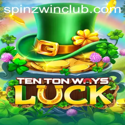 Discover the Exciting World of TenTonWaysLuck: A Game-Changing Adventure